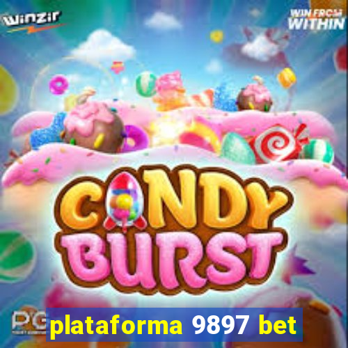 plataforma 9897 bet